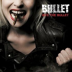 BULLET - BITE THE BULLET