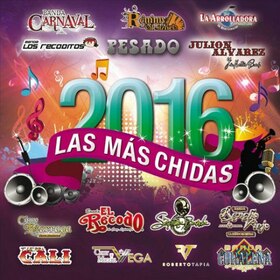 VARIOUS ARTISTS - MAS CHIDAS 2016