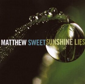 SWEET, MATTHEW - SUNSHINE LIES