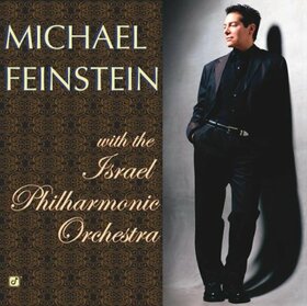FEINSTEIN, MICHAEL - MICHAEL FEINSTEIN WITH