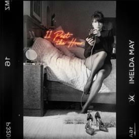 MAY, IMELDA - 11 PAST THE HOUR