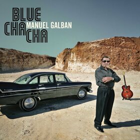 GALBAN, MANUEL - BLUE CHA CHA -CD+DVD-