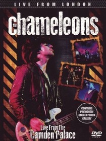 CHAMELEONS - LIVE FROM LONDON
