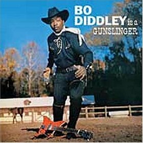 DIDDLEY, BO - BO DIDDLEY IS A GUNSLINGE