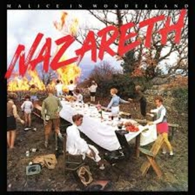 NAZARETH - MALICE IN WONDERLAND