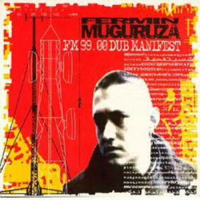 MUGURUZA, FERMIN - FM 99.00 DUB MANIFEST