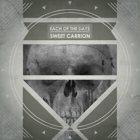 EACH OF THE DAYS - SWEET CARRION