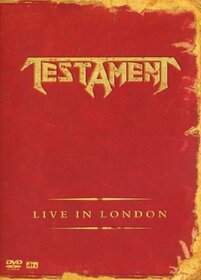 TESTAMENT - LIVE IN LONDON