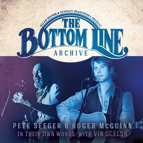 SEEGER, PETE - BOTTOM LINE ARCHIVE SERIES
