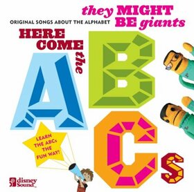 THEY MIGHT BE GIANTS - HERE COME THE ABC'S