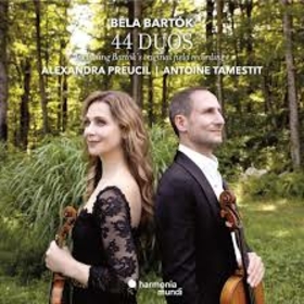 PREUCIL, ALEXANDRA - BARTOK: 44 DUOS & ORIGINAL FIELD RECORDINGS