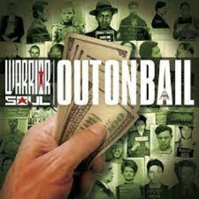 WARRIOR SOUL - OUT ON BAIL
