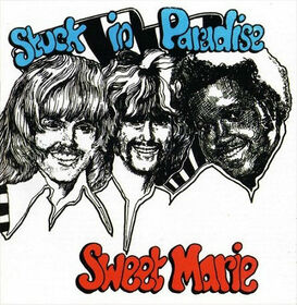 SWEET MARIE - STUCK IN PARADISE -LTD-