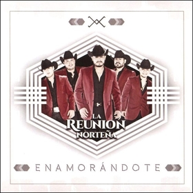 REUNION NORTENA - ENAMORANDOTE