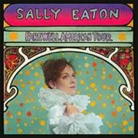 EATON, SALLY - FAREWELL AMERICAN TOUR