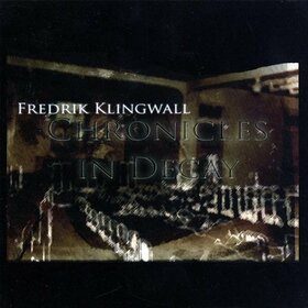 KLINGWALL, FREDERIK - CHRONICLES IN DECAY