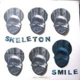 SKELETONS - SMILE