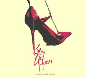 KIDS IN GLASS HOUSES - SMART CASUAL +DVD