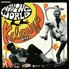 KELENKYE BAND - MOVING WORLD