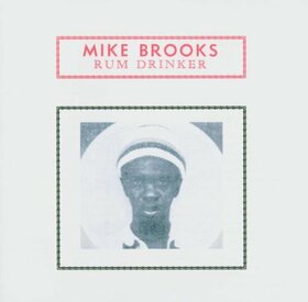 BROOKS, MIKE - RUM DRINKER