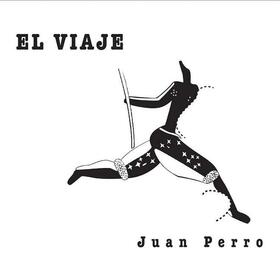 PERRO, JUAN - EL VIAJE