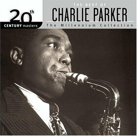 PARKER, CHARLIE - 20TH CENTURY MASTERS