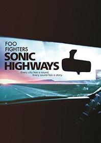 FOO FIGHTERS - SONIC HIGHWAYS