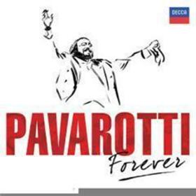 PAVAROTTI, LUCIANO - FOREVER