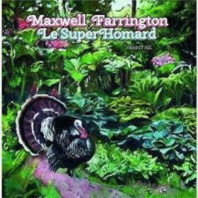 FARRINGTON, MAXWELL - I HAD IT ALL