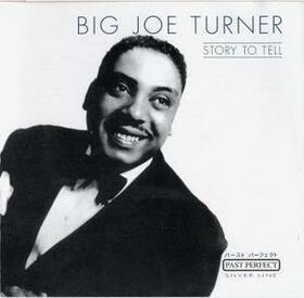 TURNER, JOE - STORY TO TELL