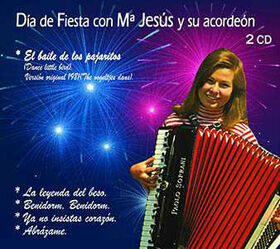 MARIA JESUS Y SU ACORDEON - DIA DE FIESTA 1 & 2