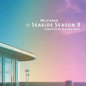 BLANK & JONES - MILCHBAR SEASIDE SEASON 8