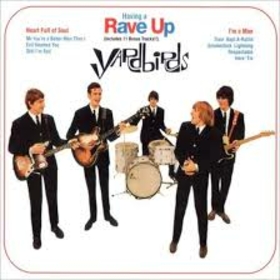 YARDBIRDS - HAVING A RAVE UP WITH