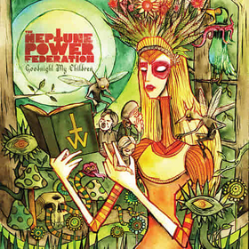 NEPTUNE POWER FEDERATION - GOODNIGHT MY CHILDREN