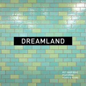 PET SHOP BOYS - DREAMLAND