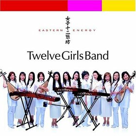 TWELVE GIRLS BAND - EASTERN ENERGY + DVD