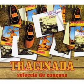 TRAGINADA - SELECCIO DE CANCONS