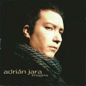JARA, ADRIAN - IMAGINA