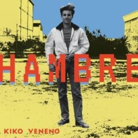 VENENO, KIKO - HAMBRE -HQ-