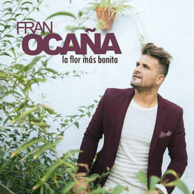 OCAÑA, FRAN - FLOR MAS BONITA