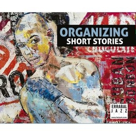 ORGANIZING - SHORT STORIES