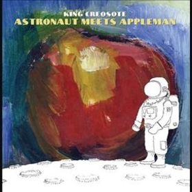 KING CREOSOTE - ASTRONAUT MEETS APPLEMAN