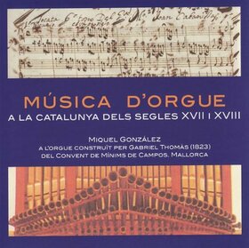 GONZALEZ, MIQUEL - MUSICA D'ORGUE A LA..