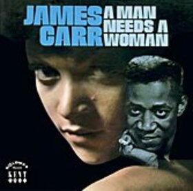 CARR, JAMES - A MAN NEEDS A WOMAN