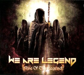 WE ARE LEGEND - RISE OF THE LEGEND
