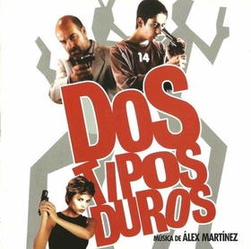 MARTÍNEZ, ALEX - DOS TIPOS DUROS