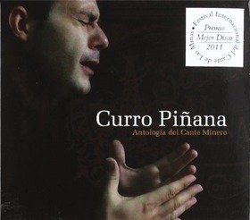 PIÑANA, CURRO - ANTOLOGIA DEL CANTE MINERO