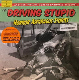 DRIVING STUPID - HORROR ASPARAGUS STORIES -LTD-