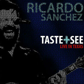 SANCHEZ, RICARDO - TASTE & SEE
