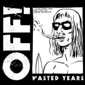 OFF! - WASTED YEARS -HQ-